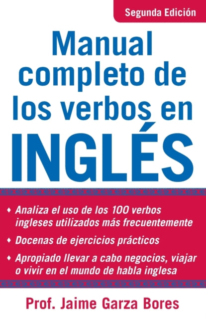Book cover of: Manual Completo De Los Verbos En Ingles. By: Jamie Garza Bores