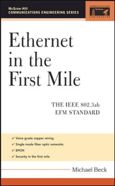 Book cover of: Ethernet in the First Mile. By: Michael Beck