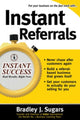 Book cover of: Instant Referrals