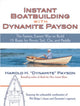 Book cover of: Instant Boatbuilding with Dynamite Payson. By: Harold H. Payson
