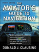 Book cover of: Aviator's Guide to Navigation. By: Donald J. Clausing