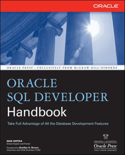 Book cover of: Oracle SQL Developer Handbook. By: Dan Hotka