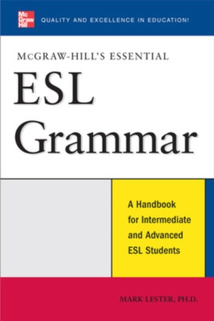 Book cover of: McGraw-Hill's Essential ESL Grammar. By: Mark Lester