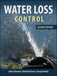 Book cover of: Water Loss Control. By: Julian Thornton