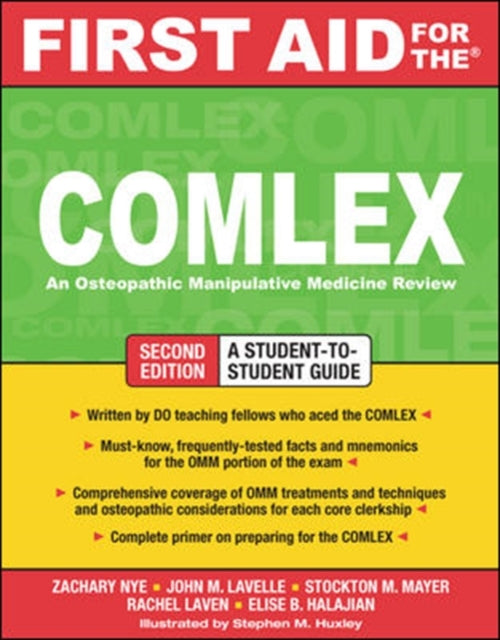Book cover of: First Aid for the COMLEX, Second Edition. By: Zachary Nye
