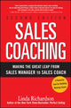 Book cover of: Sales Coaching: Making the Great Leap from Sales Manager to Sales Coach. By: Linda Richardson