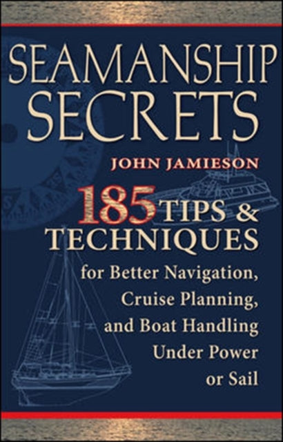 Book cover of: Seamanship Secrets. By: John Jamieson