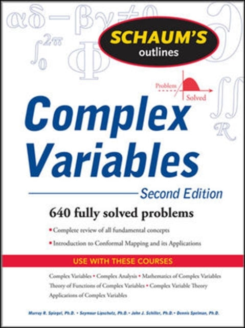 Book cover of: Schaum's Outline of Complex Variables, 2ed