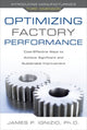 Book cover of: Optimizing Factory Performance: Cost-Effective Ways to Achieve Significant and Sustainable Improvement. By: James P. Ignizio