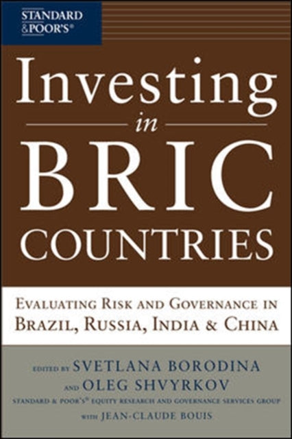 Book cover of: Investing in BRIC Countries: Evaluating Risk and Governance in Brazil, Russia, India, and China