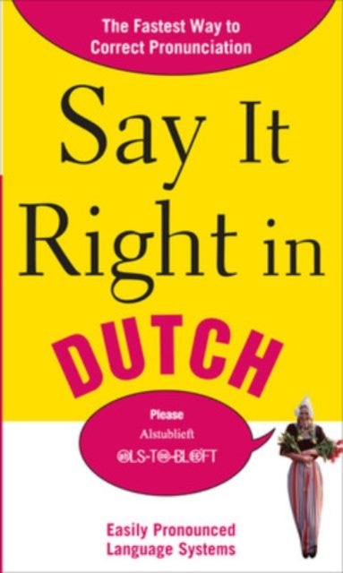 Book cover of: Say It Right in Dutch