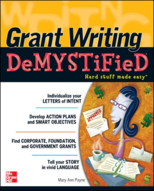 Book cover of: Grant Writing DeMYSTiFied. By: Mary Ann Payne