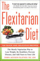 Book cover of: Flexitarian Diet: The Mostly Vegetarian Way to Lose Weight, Be Healthier, Prevent Disease, and Add Years to Your Life. By: Dawn Jackson Blatner