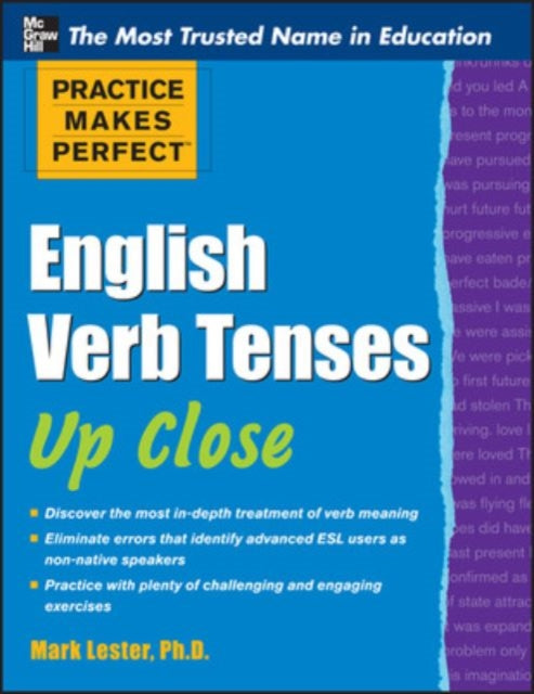 Book cover of: Practice Makes Perfect English Verb Tenses Up Close