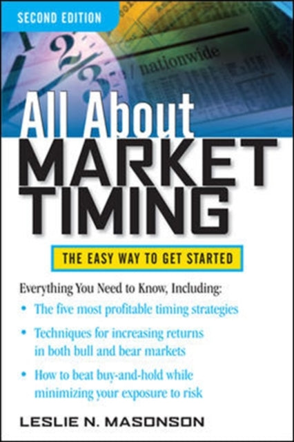 Book cover of: All About Market Timing, Second Edition. By: Leslie N. Masonson