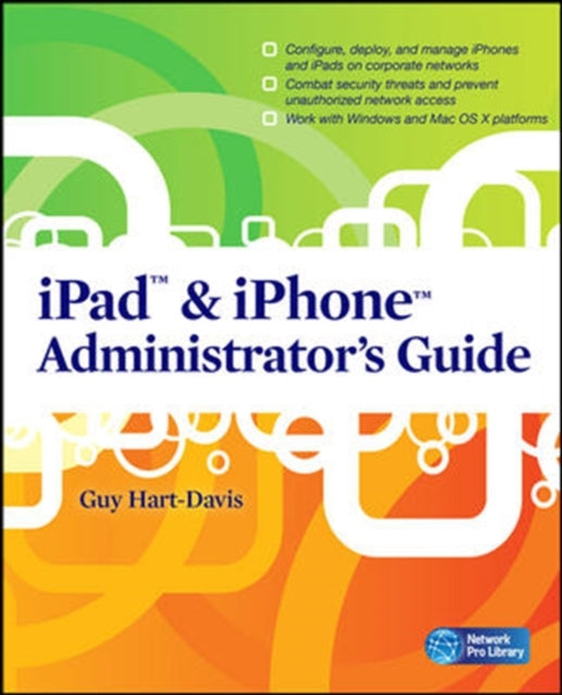 Book cover of: iPad & iPhone Administrator's Guide