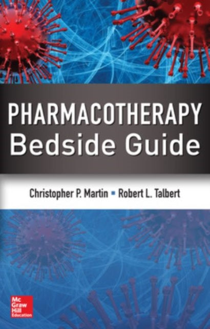Book cover of: Pharmacotherapy Bedside Guide. By: Christopher P. Martin