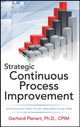 Book cover of: Strategic Continuous Process Improvement. By: Gerhard Johannes Plenert