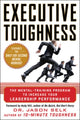 Book cover of: Executive Toughness: The Mental-Training Program to Increase Your Leadership Performance. By: Jason Selk