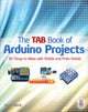 Book cover of: TAB Book of Arduino Projects: 36 Things to Make with Shields and Proto Shields. By: Simon Monk