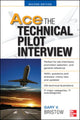 Book cover of: Ace The Technical Pilot Interview 2/E. By: Gary V. Bristow