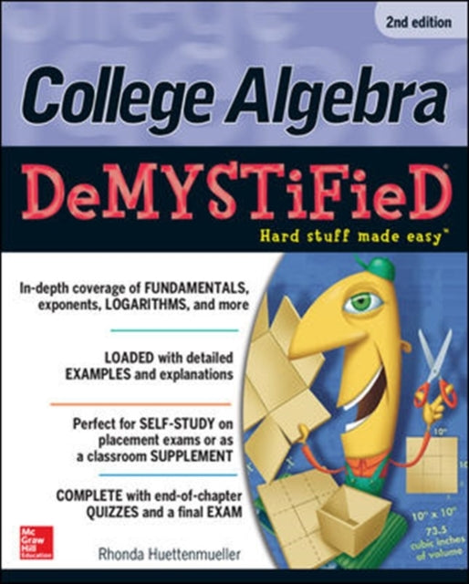 Book cover of: College Algebra DeMYSTiFieD. By: Rhonda Huettenmueller