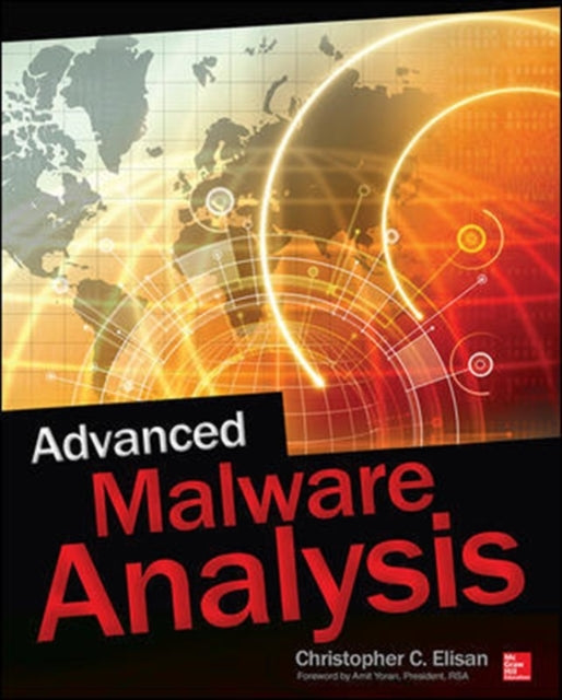 Book cover of: Advanced Malware Analysis. By: Christopher C. Elisan