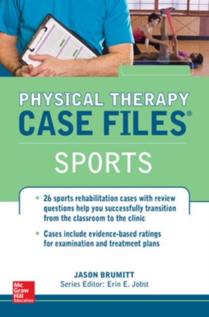 Book cover of: Physical Therapy Case Files, Sports. By: Jason Brumitt