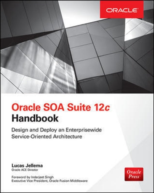 Book cover of: Oracle SOA Suite 12c Handbook. By: Lucas Jellema