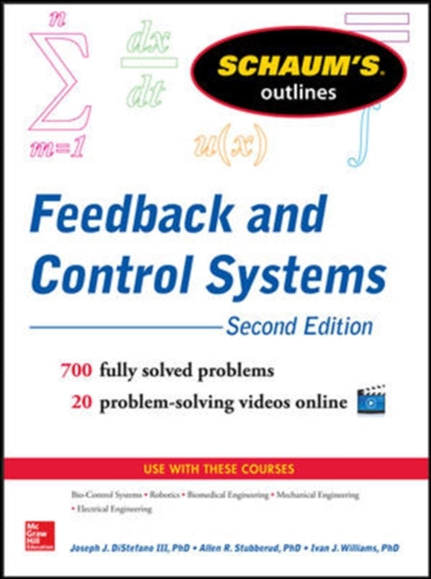 Book cover of: Schaum’s Outline of Feedback and Control Systems. By: Joseph Distefano III
