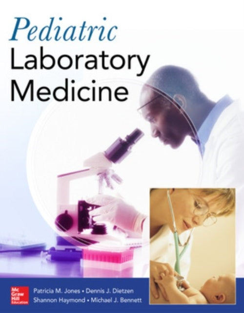 Book cover of: Pediatric Laboratory Medicine. By: Patricia M. Jones