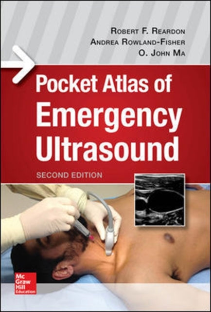 Book cover of: Pocket Atlas of Emergency Ultrasound, Second Edition. By: Robert F. Reardon