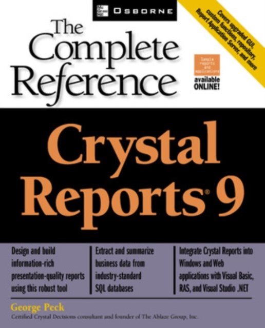 Book cover of: Crystal Reports(R) 9: The Complete Reference. By: George K. Peck
