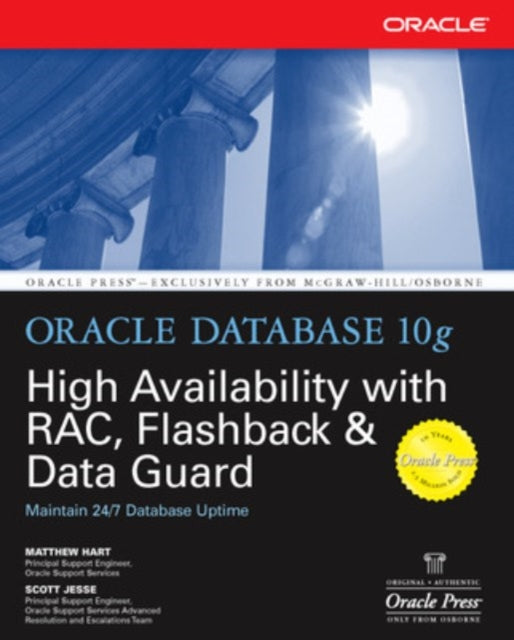 Book cover of: Oracle Database 10g High Availability with RAC, Flashback & Data Guard