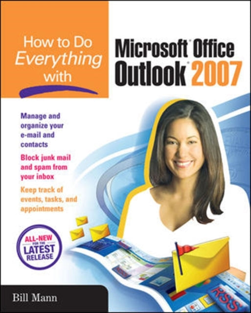 Book cover of: How to Do Everything with Microsoft Office Outlook 2007. By: Bill Mann
