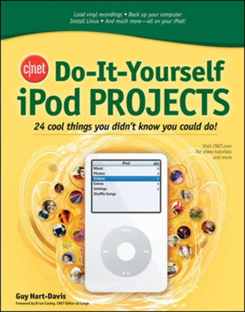 Book cover of: CNET Do-It-Yourself iPod Projects. By: Guy Hart-Davis