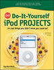 Book cover of: CNET Do-It-Yourself iPod Projects. By: Guy Hart-Davis