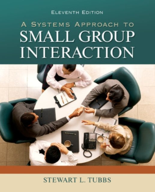 Book cover of: Systems Approach to Small Group Interaction. By: Stewart L. Tubbs