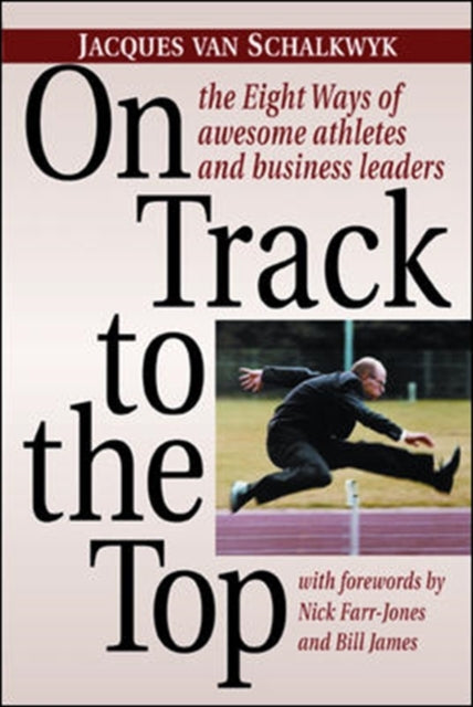 Book cover of: On Track to the Top. By: Jacques Van Schalkwyk