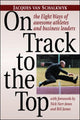 Book cover of: On Track to the Top. By: Jacques Van Schalkwyk