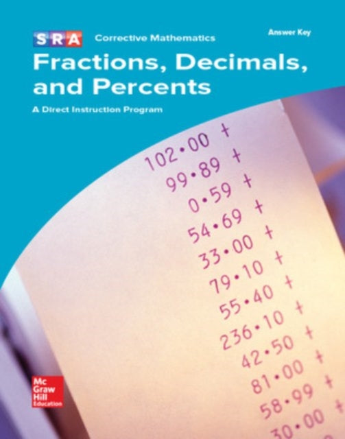 Book cover of: Corrective Mathematics Fractions, Decimals, and Percents, Additional Answer Key. By: McGraw Hill