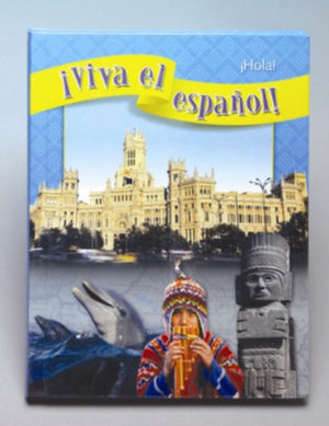 ¡Viva el espanol!: ¡Hola!, Student Textbook