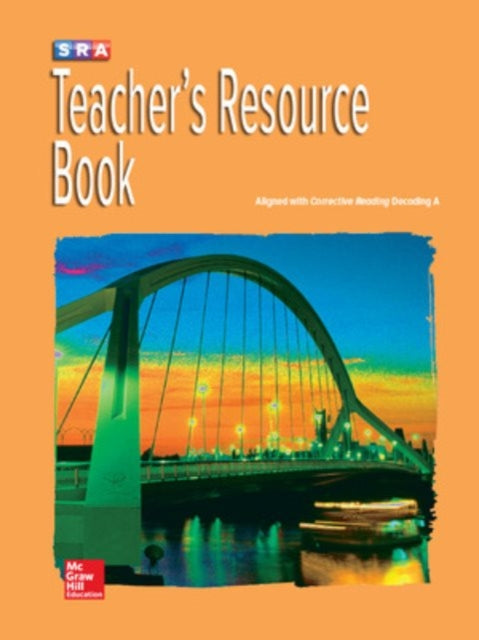 Book cover of: Corrective Reading Decoding Level A, Teacher Resource Book. By: McGraw Hill