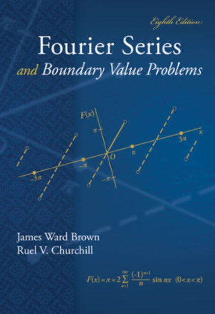 Book cover of: Fourier Series and Boundary Value Problems. By: James Ward Brown