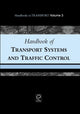 Book cover of: Handbook of Transport Systems and Traffic Control