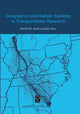 Book cover of: Geographic Information Systems in Transportation Research. By: J.-C. Thill
