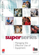 Book cover of: Managing the Effective Use of Equipment. By: Institute of Leadership & Management (ILM)