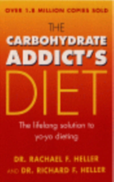 Book cover of: Carbohydrate Addict's Diet Book. By: Richard F. Heller