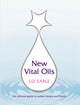 Book cover of: New Vital Oils. By: Liz Earle