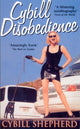 Book cover of: Cybill Disobedience. By: Cybill Shepherd